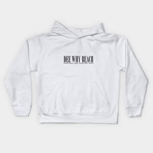 Dee Why Beach Address Kids Hoodie